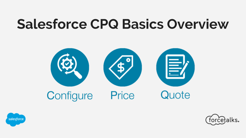 Salesforce CPQ Overview